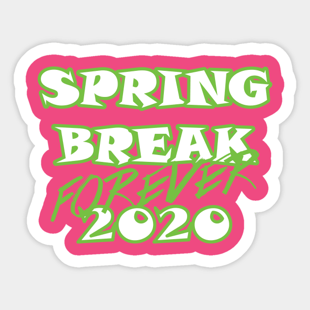 Spring Break FOREVER Sticker by JFCharles